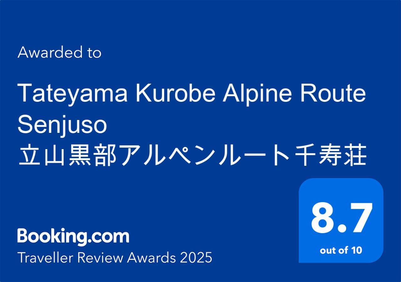 Tateyama Kurobe Alpine Route Senjuso 立山黒部アルペンルート千寿荘 Hotel Exterior foto